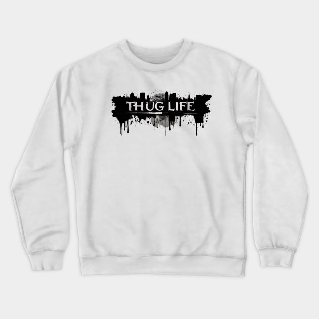 THUG LIFE Crewneck Sweatshirt by Creation Cartoon